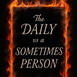 The daily person vs sometimes person (self help book)